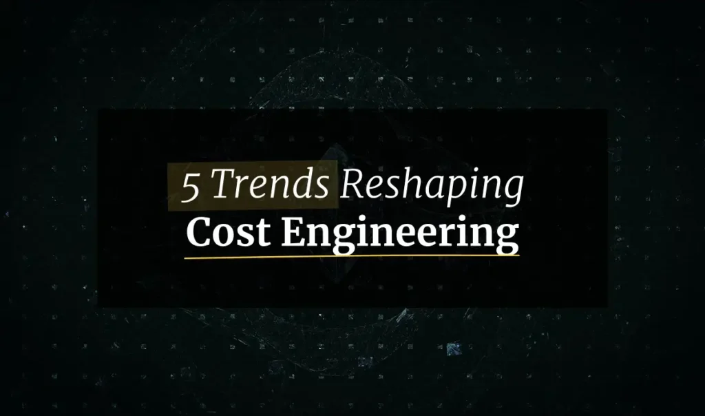 “Boring AI”: The 5 Trends Reshaping Cost Engineering for 2025 and Beyond